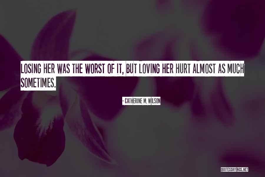 Catherine M. Wilson Quotes 716808 Catherine M. Wilson Quotes 716808