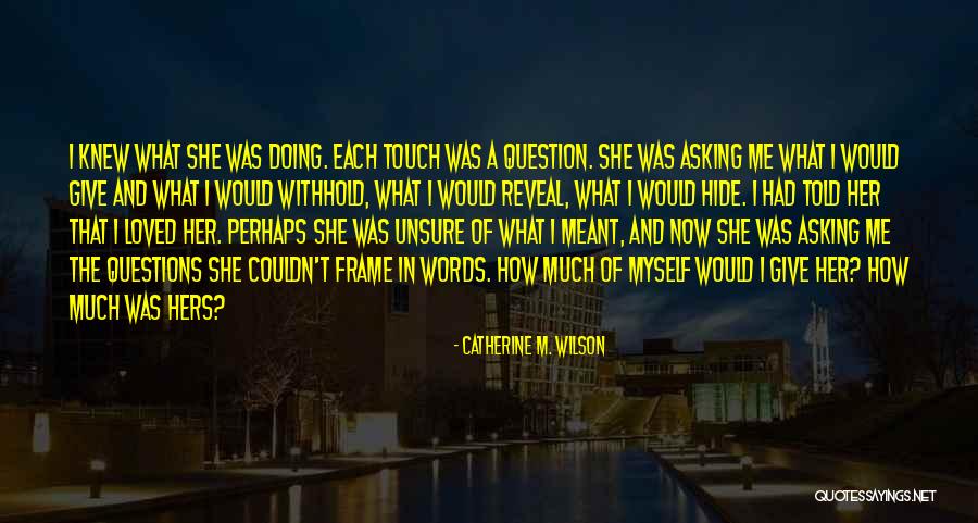 Catherine M. Wilson Quotes 886887 Catherine M. Wilson Quotes 886887