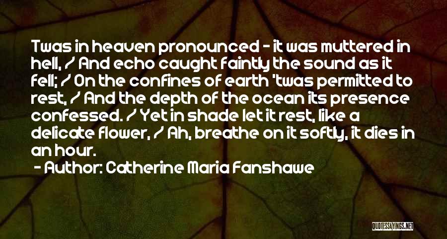 Catherine Maria Fanshawe Quotes 2178197