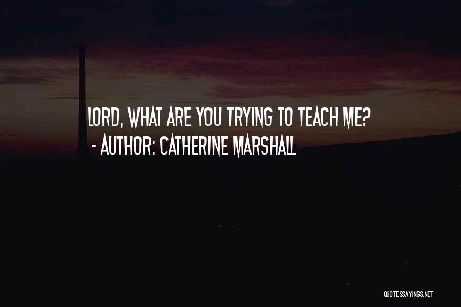 Catherine Marshall Quotes 1911814