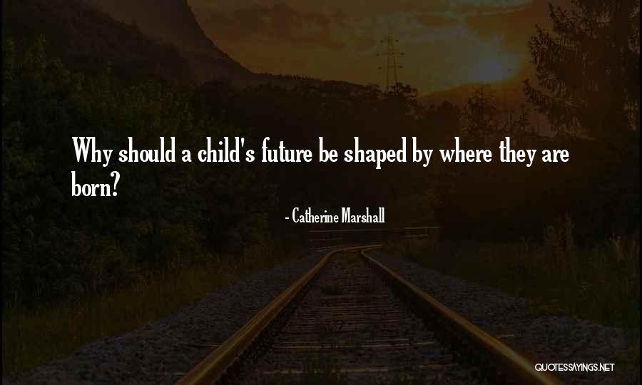 Catherine Marshall Quotes 468004 Catherine Marshall Quotes 468004