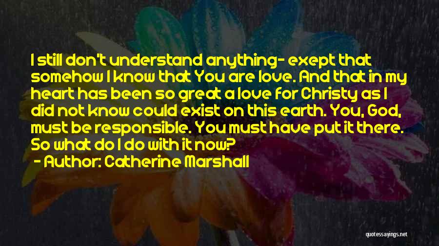 Catherine Marshall Quotes 643319