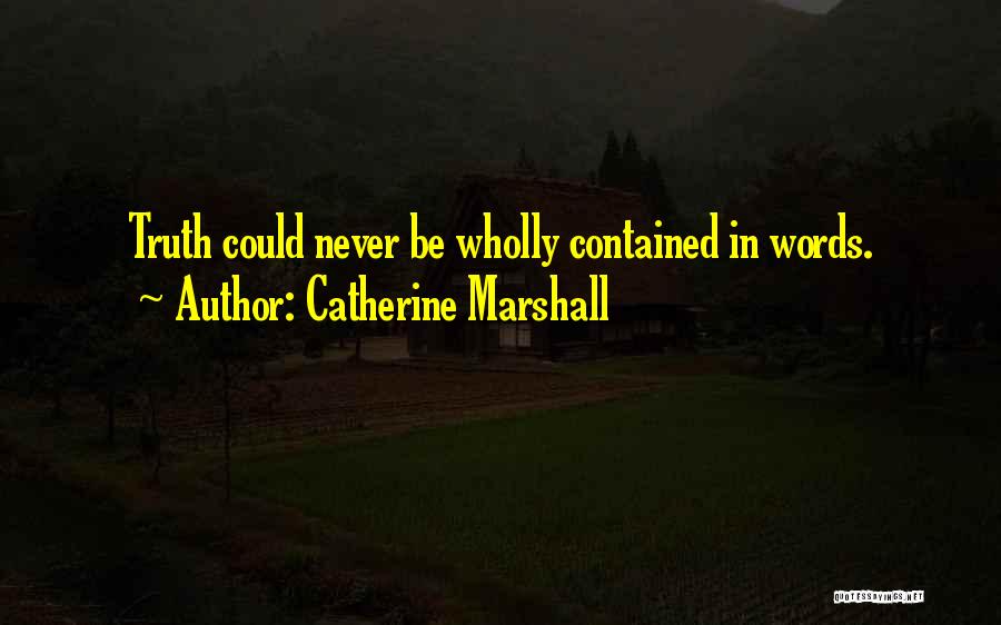 Catherine Marshall Quotes 798013