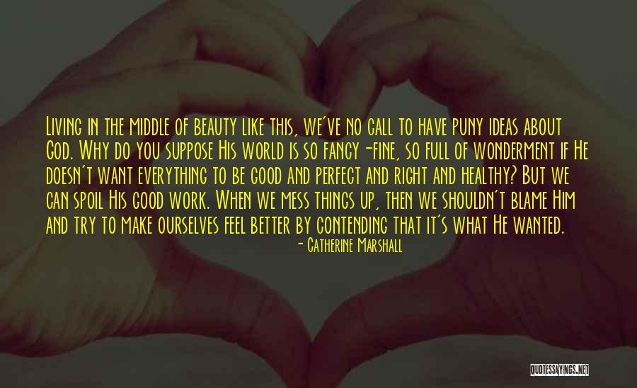 Catherine Marshall Quotes 872609 Catherine Marshall Quotes 872609