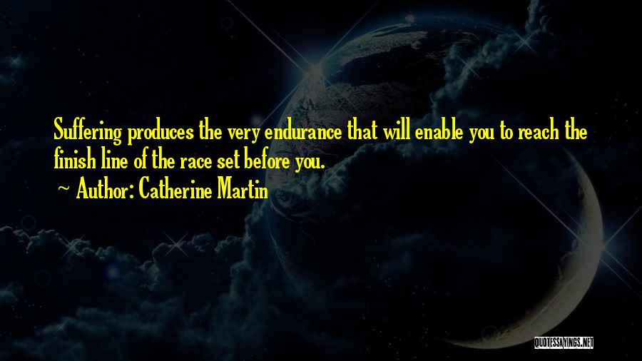 Catherine Martin Quotes 1808666