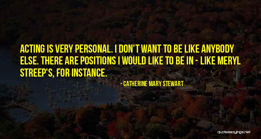Catherine Mary Stewart Quotes 1113561 Catherine Mary Stewart Quotes 1113561