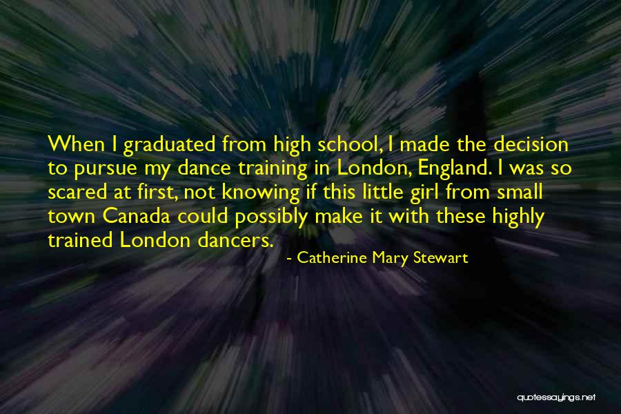 Catherine Mary Stewart Quotes 1745001