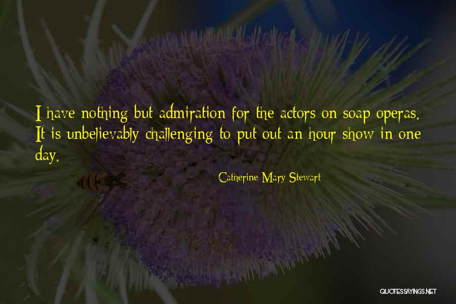 Catherine Mary Stewart Quotes 917947 Catherine Mary Stewart Quotes 917947