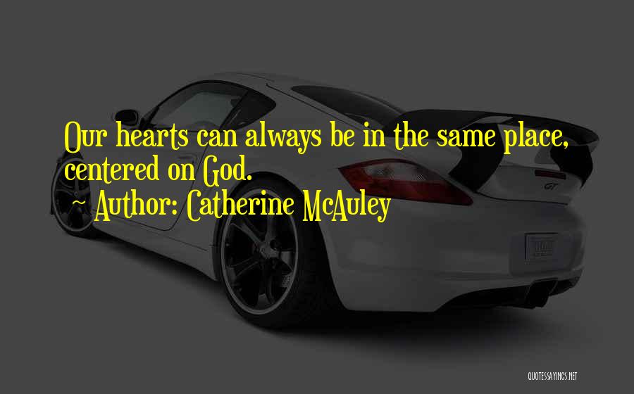 Catherine McAuley Quotes 1960914