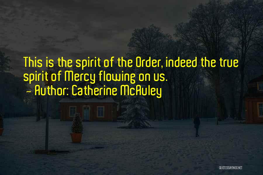 Catherine McAuley Quotes 2246004