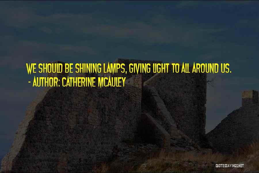 Catherine McAuley Quotes 285422