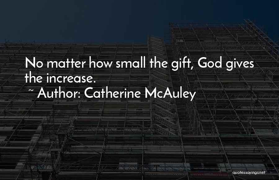 Catherine McAuley Quotes 955243