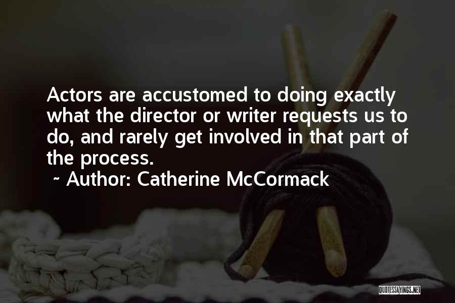 Catherine McCormack Quotes 1795076