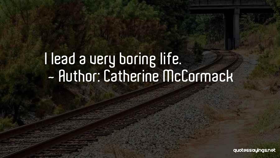 Catherine McCormack Quotes 1947932