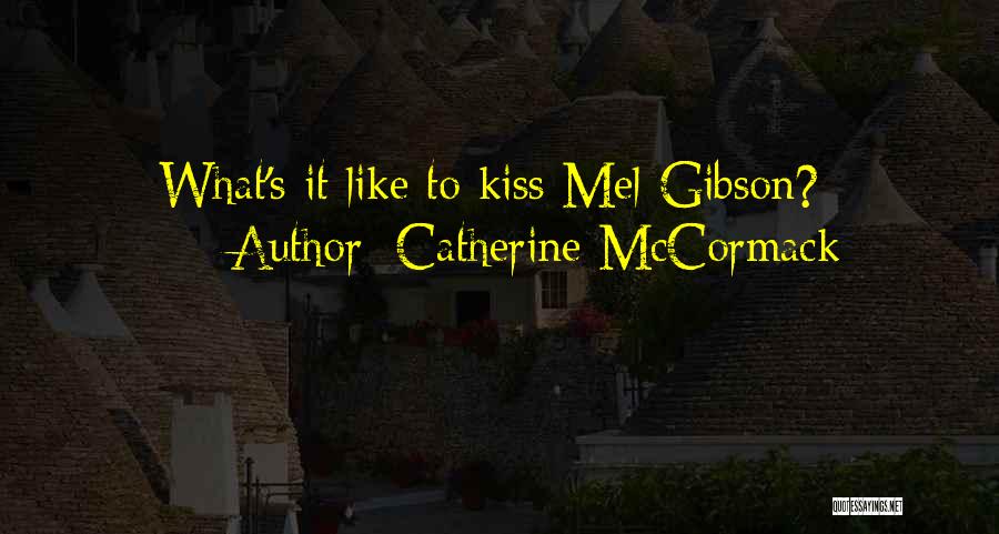 Catherine McCormack Quotes 665391