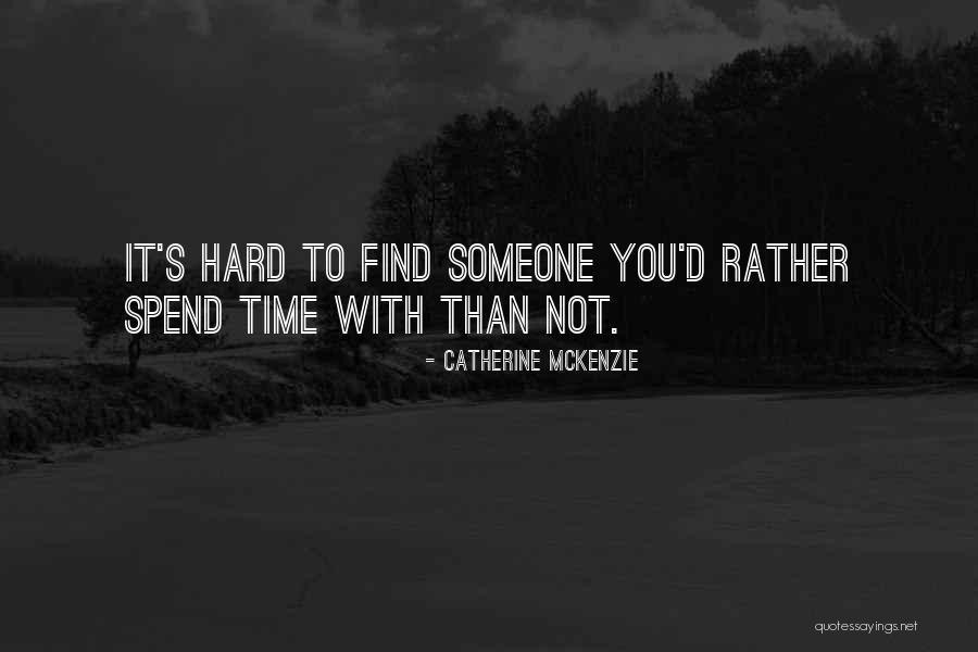 Catherine McKenzie Quotes 1013491 Catherine McKenzie Quotes 1013491