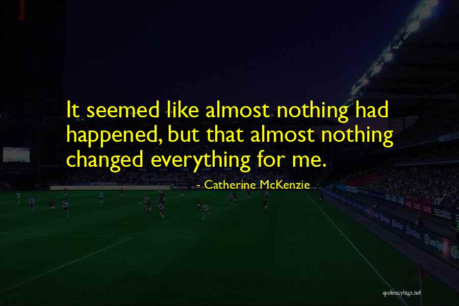 Catherine McKenzie Quotes 1133512