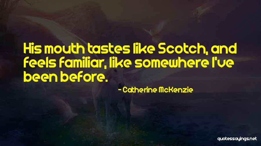 Catherine McKenzie Quotes 1401280