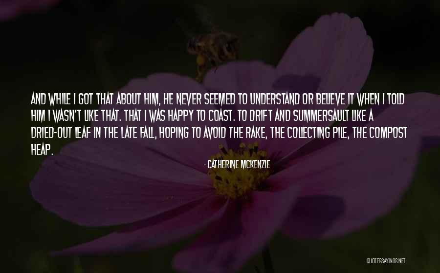 Catherine McKenzie Quotes 1947975