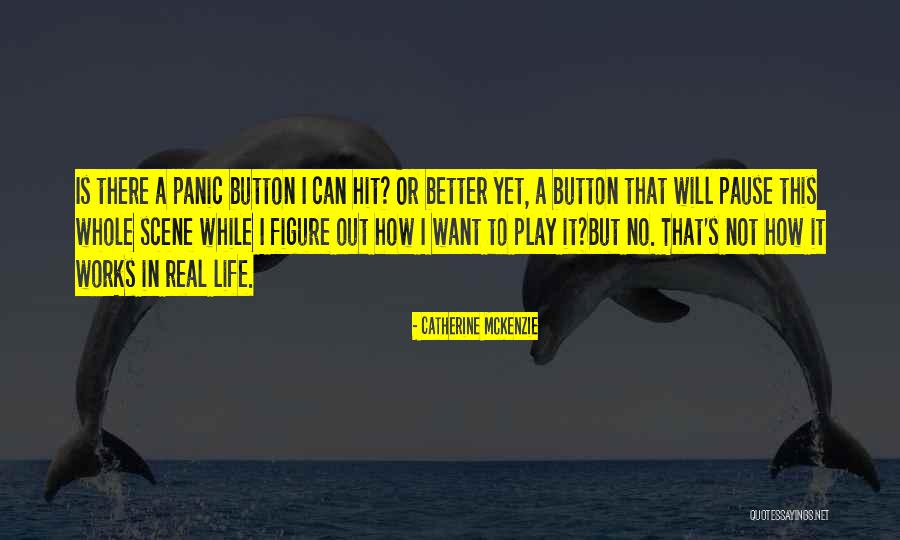 Catherine McKenzie Quotes 898250 Catherine McKenzie Quotes 898250