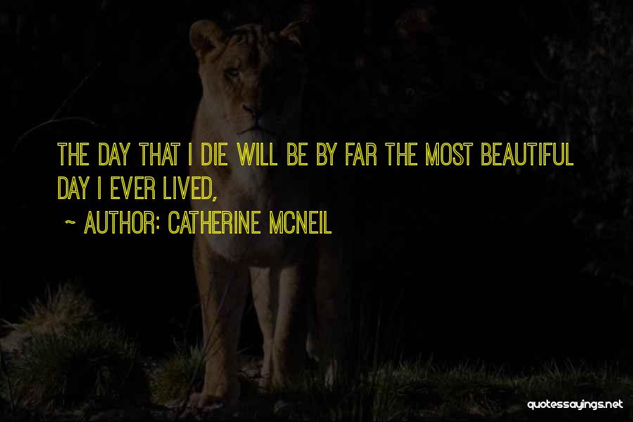 Catherine McNeil Quotes 1140856