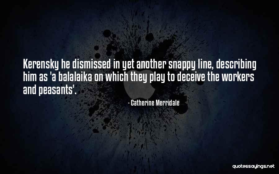 Catherine Merridale Quotes 1935769 Catherine Merridale Quotes 1935769