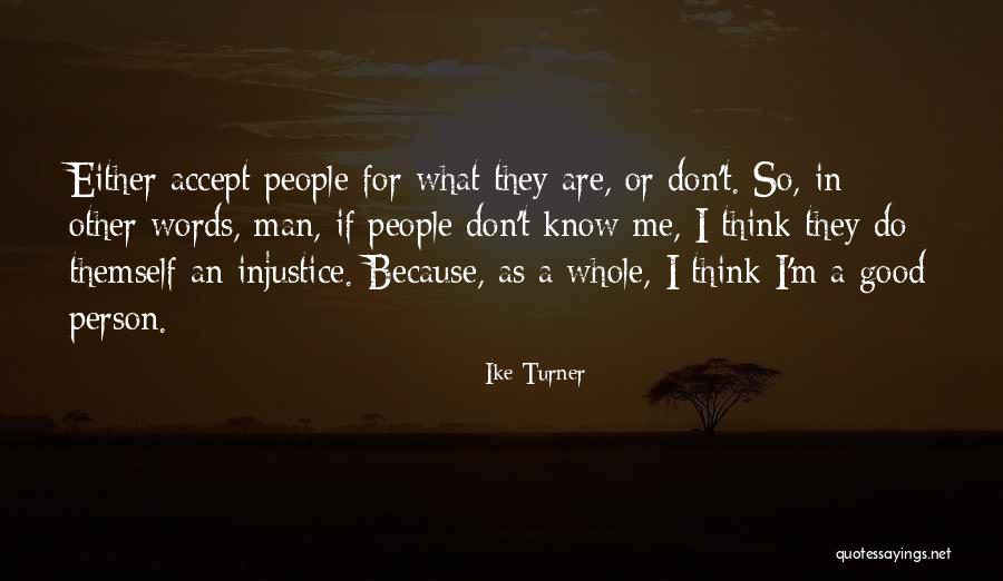 Catherine Morey Nase Quotes By Ike Turner Catherine Morey Nase Quotes By Ike Turner