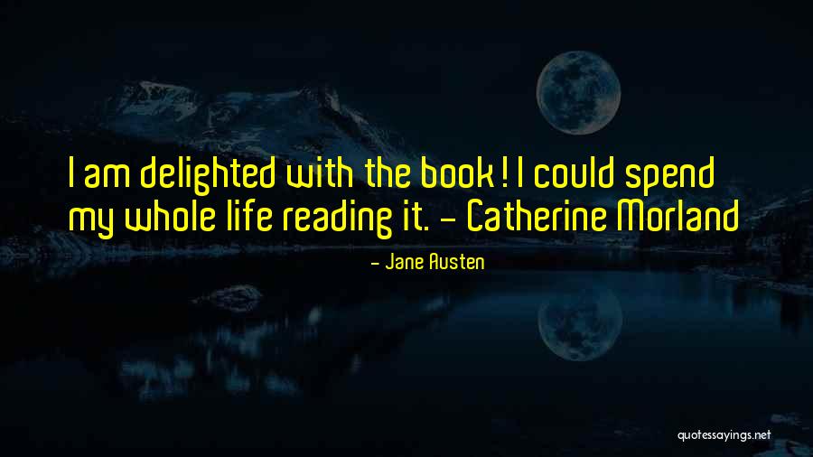 Catherine Morland Quotes By Jane Austen