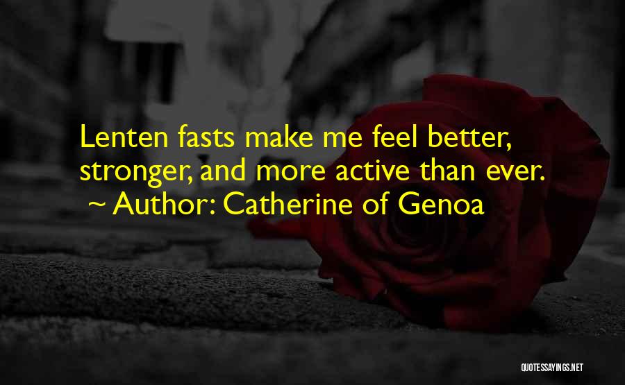 Catherine Of Genoa Quotes 1194264