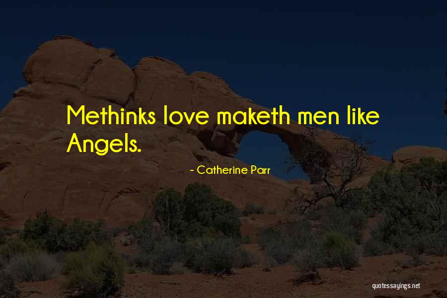 Catherine Parr Quotes 1684456 Catherine Parr Quotes 1684456