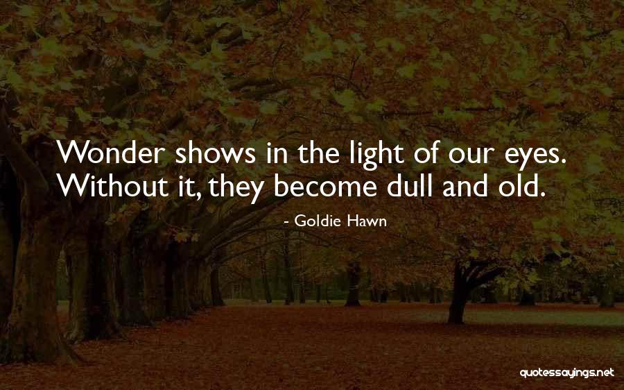 Catherine Reitman Quotes By Goldie Hawn Catherine Reitman Quotes By Goldie Hawn