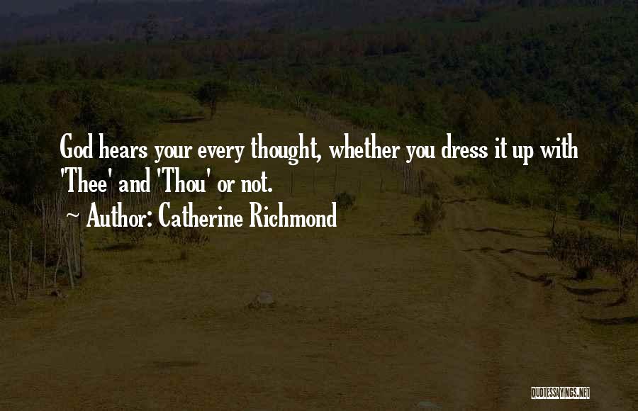 Catherine Richmond Quotes 1038282