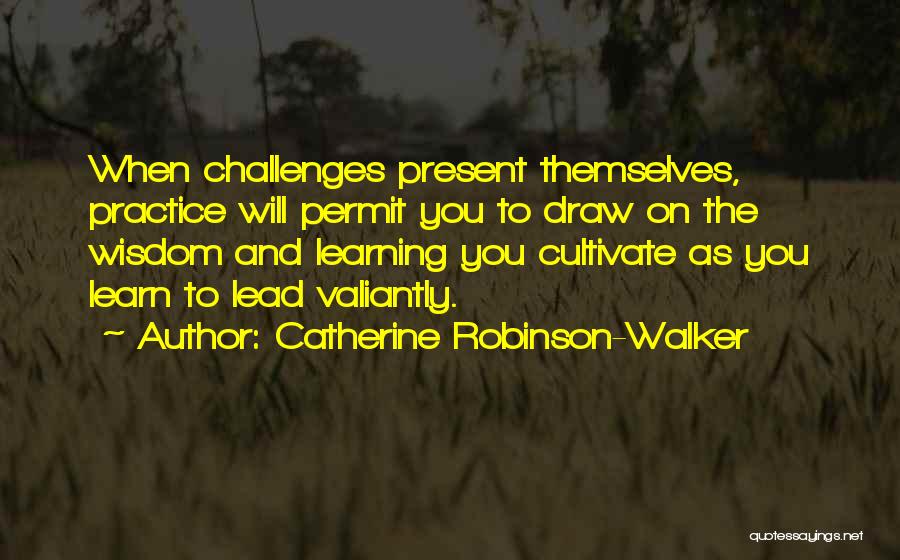 Catherine Robinson-Walker Quotes 185697