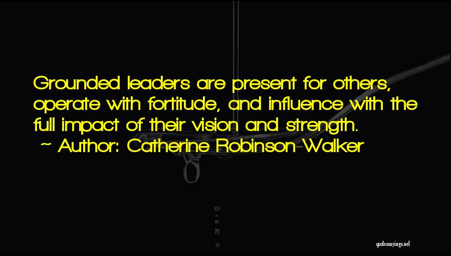Catherine Robinson-Walker Quotes 907307