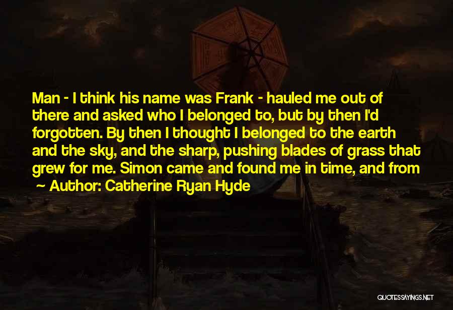 Catherine Ryan Hyde Quotes 1048958