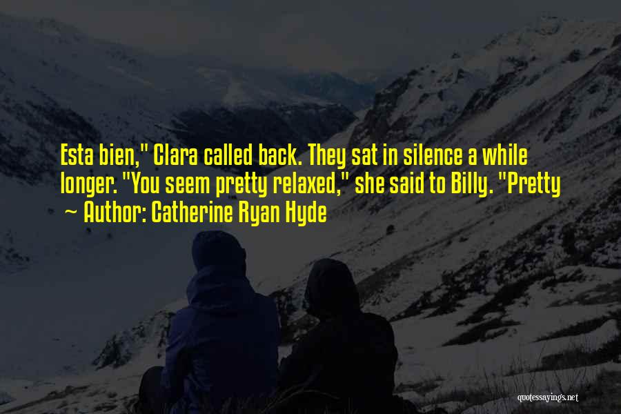 Catherine Ryan Hyde Quotes 1092708