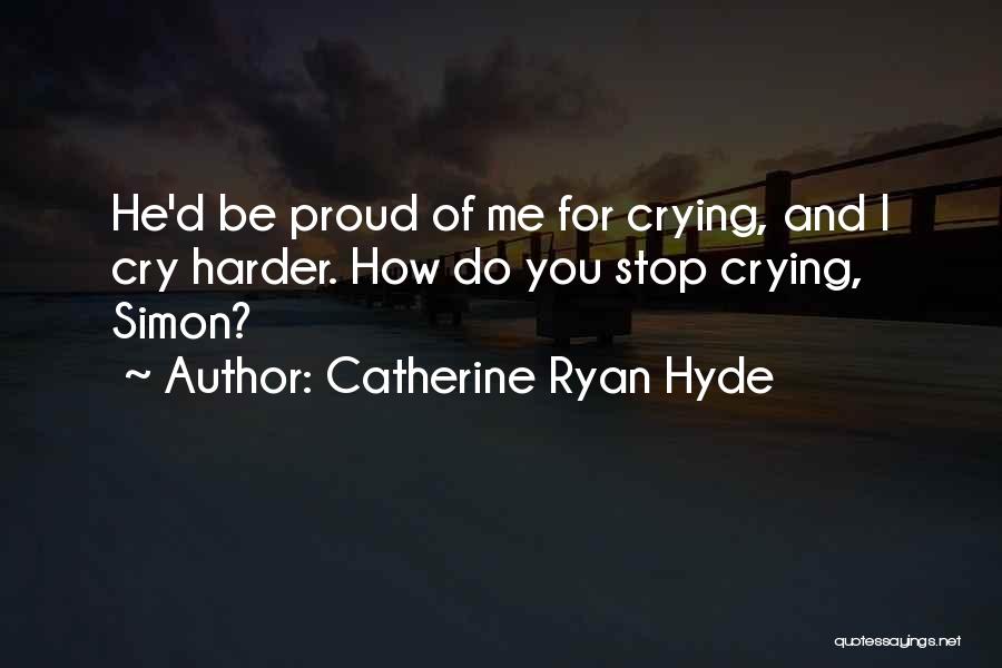 Catherine Ryan Hyde Quotes 1425203