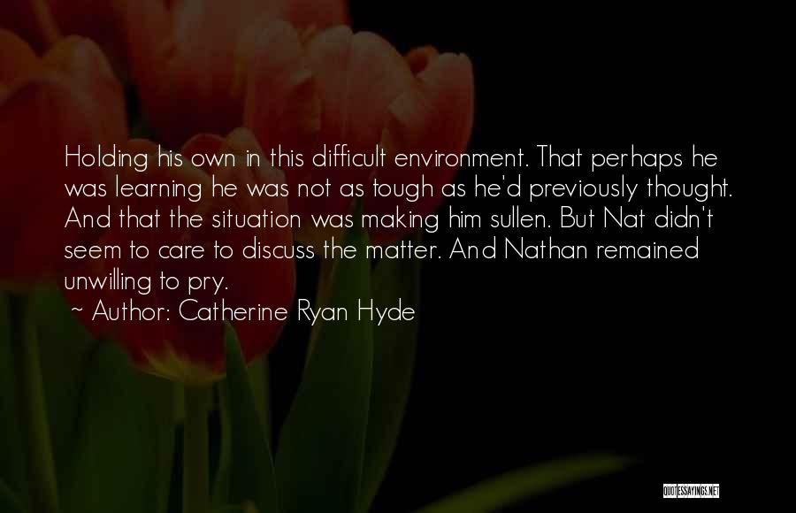 Catherine Ryan Hyde Quotes 1916105