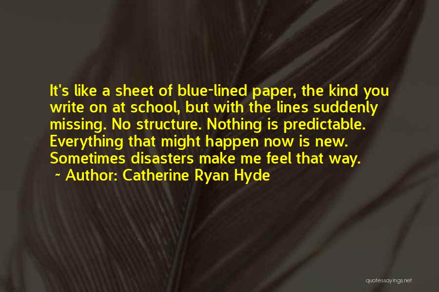 Catherine Ryan Hyde Quotes 2212832