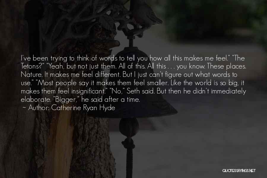 Catherine Ryan Hyde Quotes 2267287