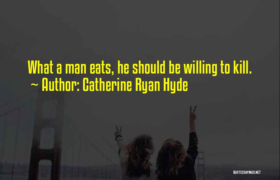 Catherine Ryan Hyde Quotes 383292