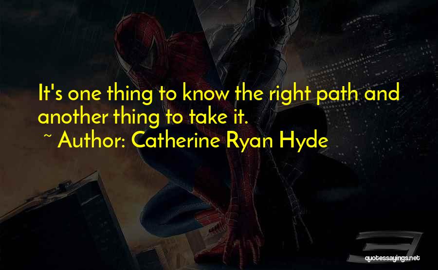 Catherine Ryan Hyde Quotes 383804