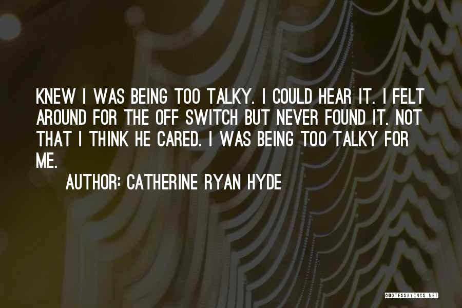 Catherine Ryan Hyde Quotes 432371