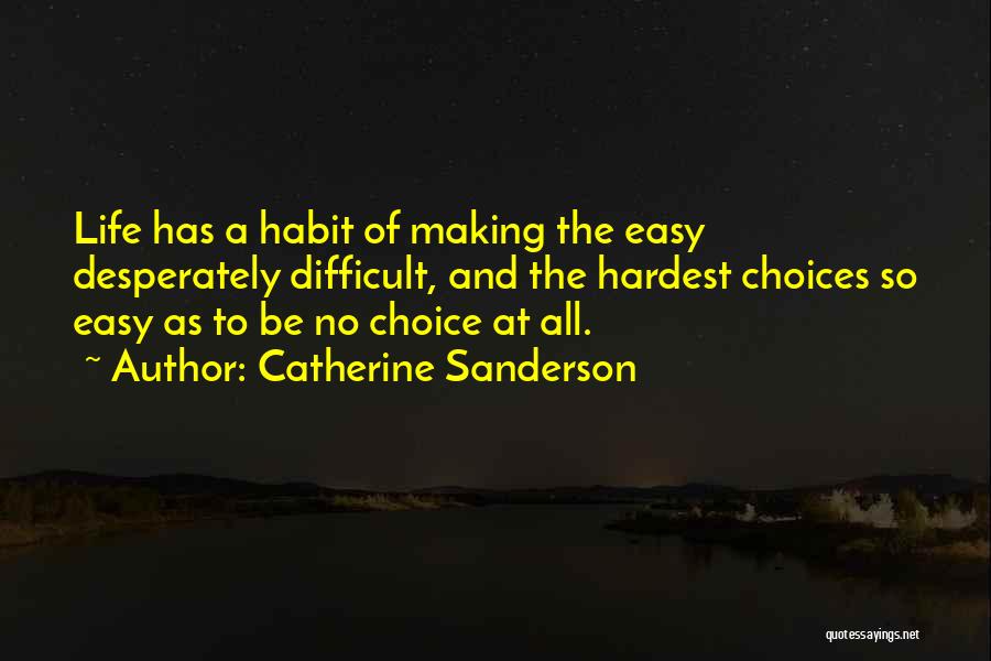 Catherine Sanderson Quotes 1120572