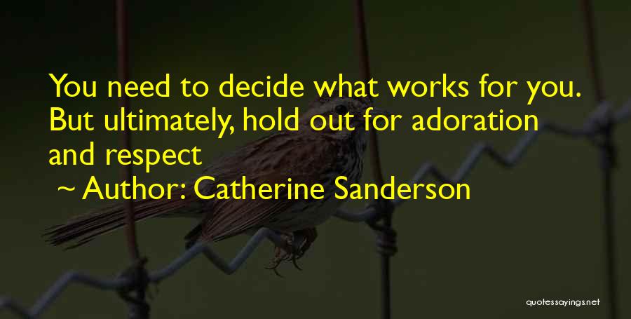 Catherine Sanderson Quotes 1155212