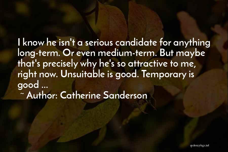 Catherine Sanderson Quotes 1333313