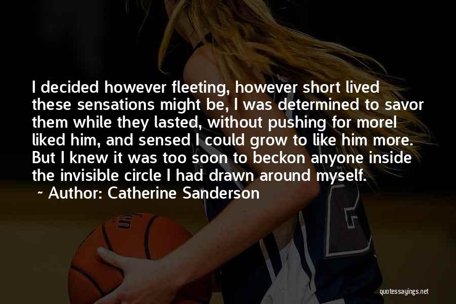 Catherine Sanderson Quotes 1853563