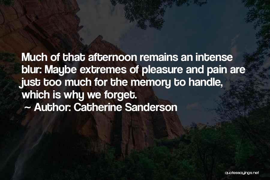 Catherine Sanderson Quotes 385891