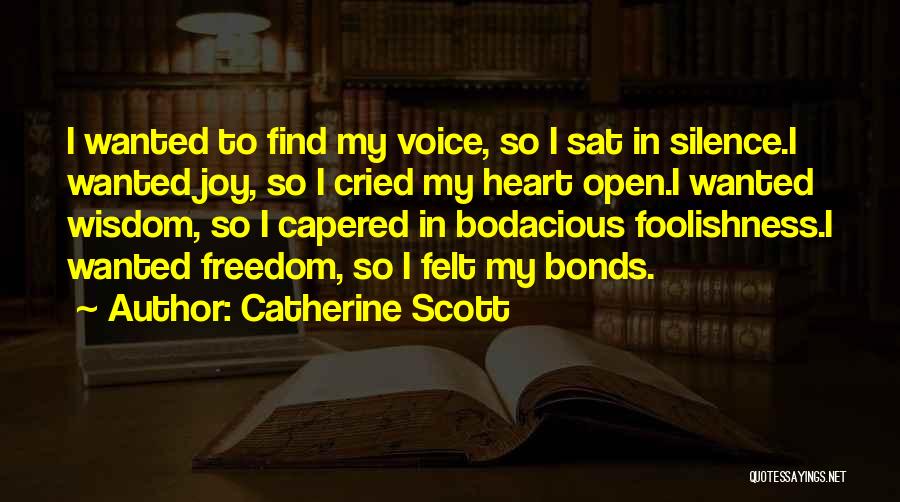 Catherine Scott Quotes 1155809