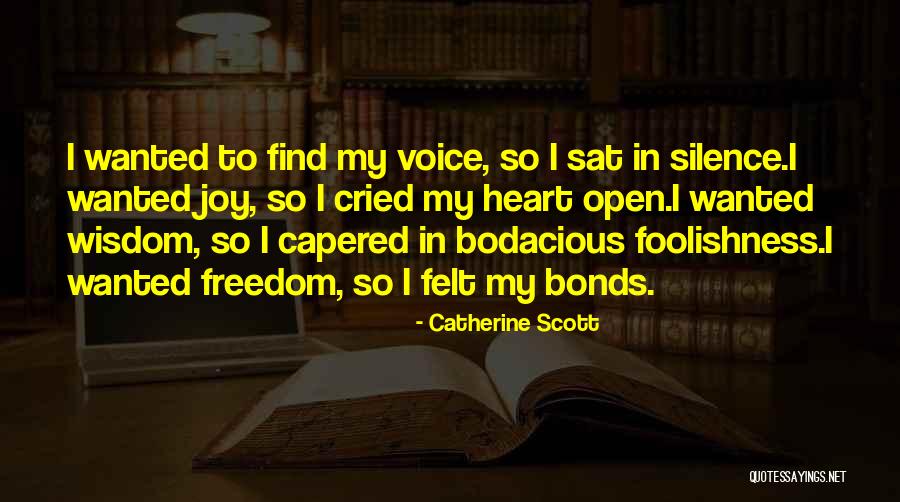 Catherine Scott Quotes 1155809